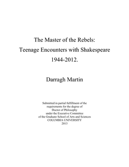 Teenage Encounters with Shakespeare 1944-2012. Darragh