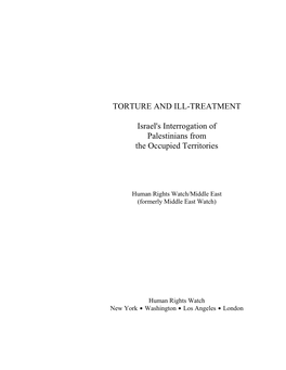 Torture and Ill-Treatment: Israel's Interrogation of Palestinians From
