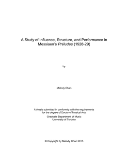 A Study of Influence, Structure, and Performance in Messiaen's Préludes