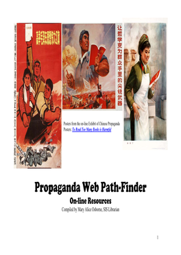 Propaganda Web Path-Finder On-Line Resources Compiled by Mary Alice Osborne, SIS Librarian