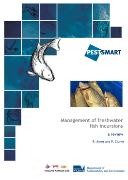 Management of Freshwater Fish Incursions a Review
