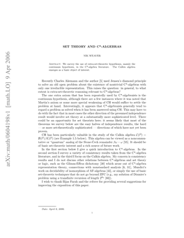 SET THEORY and C*-ALGEBRAS 3 Opposed to Real) Character of Hilbert Space Operators and Should Help Explain Why It Is Natural for Us to Use Complex Scalars