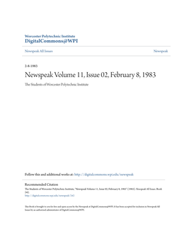 Newspeak Volume 11, Issue 02, February 8, 1983 the Tudes Nts of Worcester Polytechnic Institute