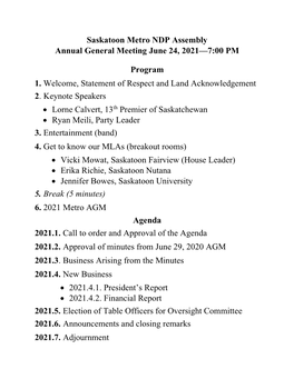 Saskatoon Metro NDP Assembly Annual General Meeting June 24, 2021—7:00 PM