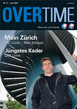 Mein Zürich ZSC Lions | Reto Schäppi Jüngstes Kader GCK Lions 2015: Ewz Liefert 100 % Erneuerbare Energie