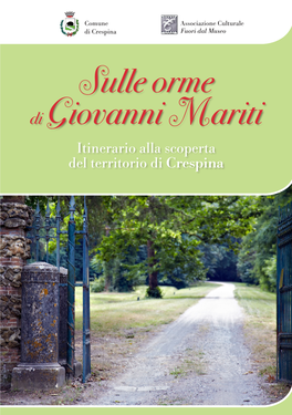 Sulle Orme Di Giovanni Mariti Itinerario Alla Scoperta Del Territorio Di Crespina