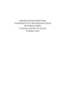 Sprawozdanie Rektora Uniwersytetu Przyrodniczego We Wrocławiu Z Działalności Uczelni W Roku 2019