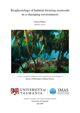 Ecophysiology of Habitat-Forming Seaweeds in a Changing Environment