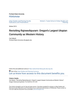 Revisiting Rajneeshpuram: Oregon's Largest Utopian Community As Western History