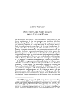 Der Öffentliche Polen-Diskurs in Der Solidarnoćś-Ära 3 Negativen Polenbildes Von Großer Relevanz War, Belegen Auch Die Mfs- Berichte