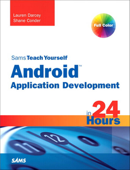 Sams Teach Yourself Android Application Development in 24 Hours / Lauren Darcey, Shane Kitty Wilson Conder