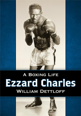 Ezzard Charles This Page Intentionally Left Blank Ezzard Charles a Boxing Life