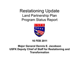 Restationing Update Land Partnership Plan Program Status Report
