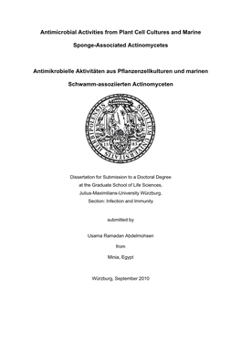 Antimicrobial Activities from Plant Cell Cultures and Marine Sponge-Associated Actinomycetes” Is the Result of My Own Work