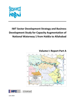 IWT Sector Development Strategy and Business Development Study for Capacity Augmentation of National Waterway 1 from Haldia to Allahabad