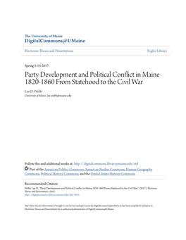 Party Development and Political Conflict in Maine 1820-1860 from Statehood to the Civil War Lee D