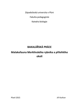 BAKALÁŘSKÁ PRÁCE Malakofauna Merklínského Rybníka a Přilehlého Okolí