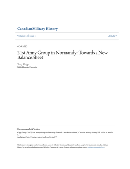 21St Army Group in Normandy: Towards a New Balance Sheet Terry Copp Wilfrid Laurier University