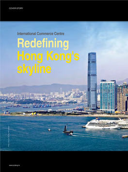 International Commerce Centre Redefining Hong Kong's Skyline Photo: Wong & Ouyang (HK) Limited
