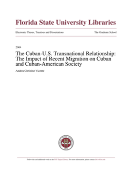 The Impact of Recent Migration on Cuban and Cuban-American Society Andrea Christine Vicente