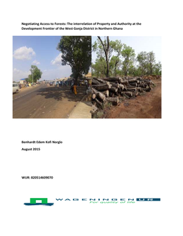 Negotiating Access to Forests: the Interrelation of Property and Authority at the Development Frontier of the West Gonja District in Northern Ghana