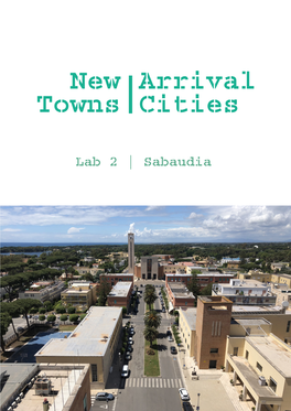 New Towns Arrival Cities | Lab 2 | Sabaudia