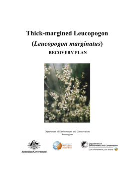 Leucopogon Marginatus) RECOVERY PLAN