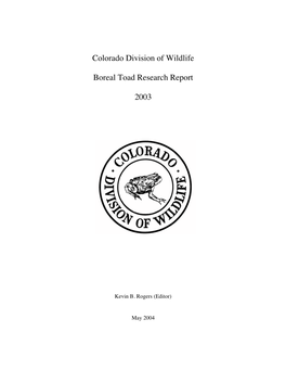 Boreal Toad Research Report 2003