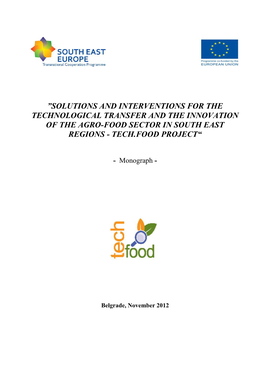 Solutions and Interventions for the Technological Transfer and the Innovation of the Agro-Food Sector in South East Regions - Tech.Food Project“