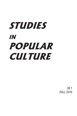 39.1 Fall 2016 Studies in Popular Culture