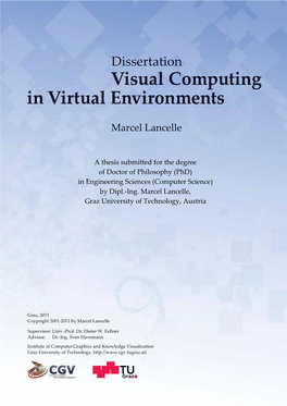 Visual Computing in Virtual Environments