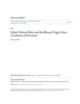 Father Nelson Baker and the Blessed Virgin Mary: a Lifetime of Devotion Richard Gribble