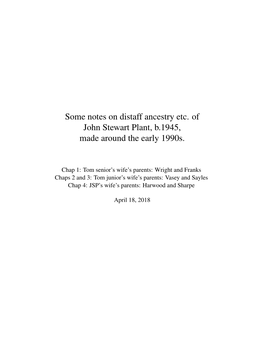 Some Notes on Distaff Ancestry Etc. of John Stewart Plant, B.1945, Made Around the Early 1990S