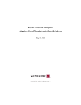 Report of Independent Investigation: Allegations of Sexual Misconduct Against Robert E. Anderson May 11, 2021