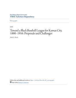 Toward a Black Baseball League for Kansas City, 1890–1916: Proposals and Challenges Mark E