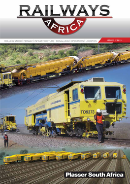 Rolling Stock | Perway | Infrastructure | Signalling | Operators | Logistics Issue 5 // 2015