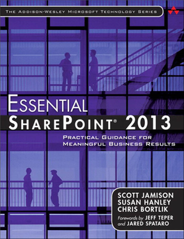 Essential Sharepoint® 2013: Practical Guidance for Meaningful Business Results