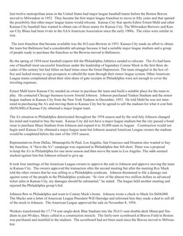 Just Twelve Metropolitan Areas in the United States Had Major League Baseball Teams Before the Boston Braves Moved to Milwaukee in 1952