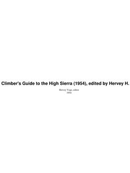 A Climber's Guide to the High Sierra (1954), Edited by Hervey H. Voge