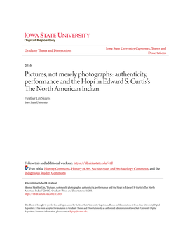 Authenticity, Performance and the Hopi in Edward S. Curtis's the Orn Th American Indian Heather Lin Skeens Iowa State University