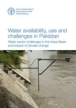 Water Availability , Use and Challenges in Pakistan