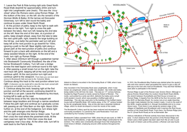 1. Leave the Park & Ride Turning Right Onto Great North Road.Walk