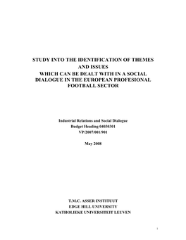 Study Into the Identification of Themes and Issues Which Can Be Dealt with in a Social Dialogue in the European Profesional Football Sector