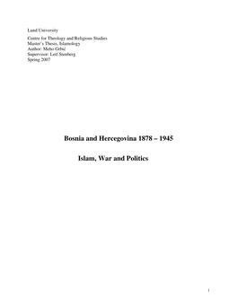 Bosnia and Hercegovina 1878 – 1945 Islam, War and Politics