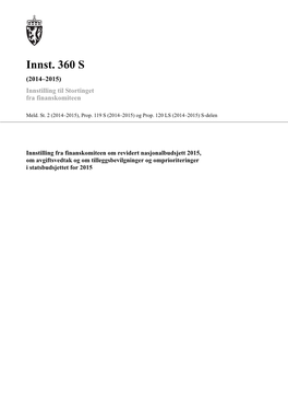 Innst. 360 S (2014–2015) Innstilling Til Stortinget Fra Finanskomiteen