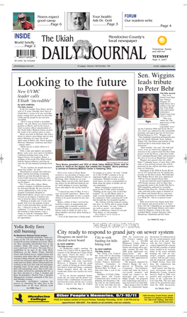 Looking to the Future Leads Tribute to Peter Behr New UVMC the Daily Journal This Week, Leader Calls North Coast State Sen