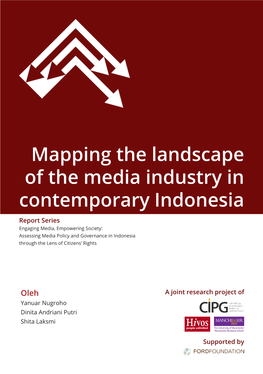 Mapping the Landscape of the Media Industry in Contemporary Indonesia