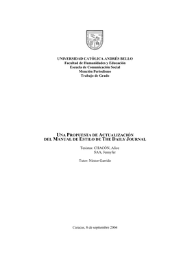 UNIVERSIDAD CATÓLICA ANDRÉS BELLO Facultad De Humanidades Y Educación Escuela De Comunicación Social Mención Periodismo Trabajo De Grado