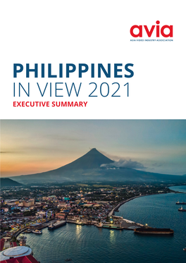 Philippines in View 2021 Executive Summary Philippines in View 2021