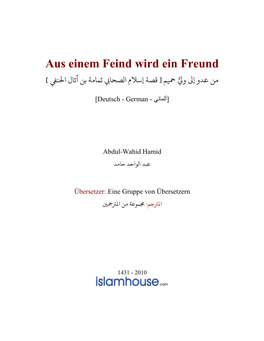 Aus Einem Feind Wird Ein Freund من عدو إىل و ٍّيل محيم ] قصة إسالم الصحايب ثمامة بن أثال احلنيف [